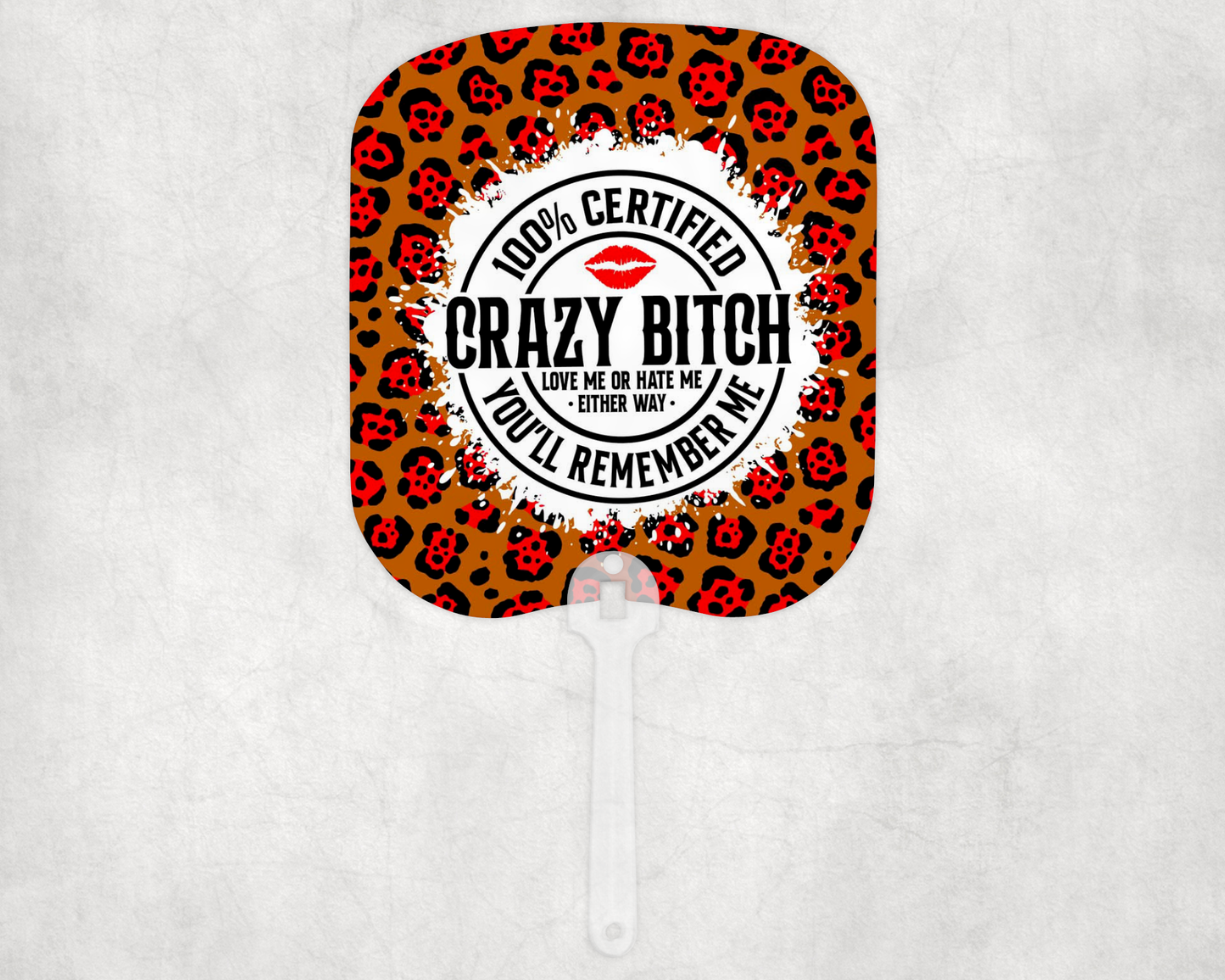 Crazy Bitch